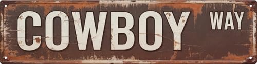Vintage Style Cowboy Way Decor Signs 4x16 in Rustic Wall Hanging Plaque for Home Street Shop Garage Bar Farm Garden Multipurpose Metal Sign for Indoor/Outdoor - color: Cowboy