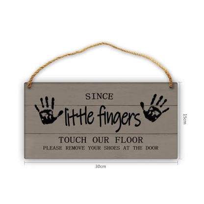 Little Fingers Sign - Please Remove Shoes At Door - 12x12in Grey No Shoes Sign for Front Door Wall Hanging - color: Dark Grey-Since Little Fingers