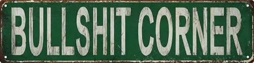 Bullshit Corner Vintage Metal Sign 4x16 In Vintage Decorative Plaque Wall Hanging Indoor & Outdoor - color: Bullshit Corner