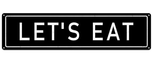 Let's Eat Vintage Metal Sign for Home Kitchen Farmhouse Bakery Dinning Room Bar Wall Decor Funny Inspirational Poster Wall Art Retro Aluminum Sign 4x16 Inch - color: Let's Eat Black Metal Sign 16x4 Inch