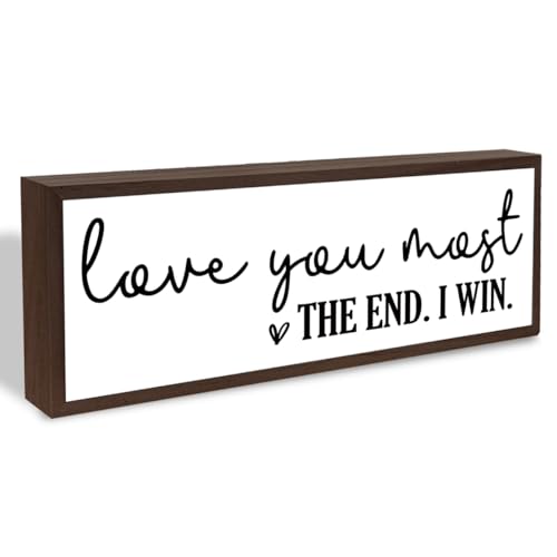 Love You Most The End I Win Sign, Farmhouse Wooden Box Signs, Love Decoration for Home, Master Bedroom Decoration, Wood Framed Hanging Sign, Wedding Decors, Gift for Wife Girlfriend - color: Sign 30