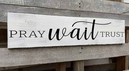 Pray Wait Trust Sign, Farmhouse Christian Wall Art, Religious Home Decorations Faith Wall Decor (Pray) 4x16 Inch - color: A11, size: 4 X 16 in