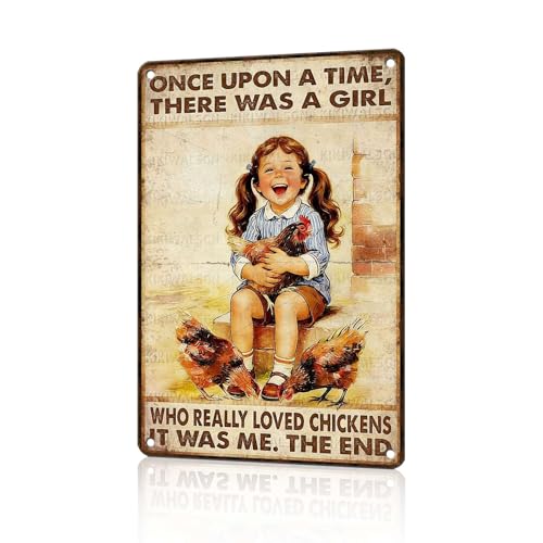 Chicken Metal Sign Coop Metal Decor Once Upon A Time There Was A Girl Who Really Loved Chickens Tin Signs Vintage Farmhouse Poster Rustic Wall Decor For Home Farm Poultry House 12 * 8 In - color: Vintage Chicken Tin Sign 6, size: 20X30cm(12*8in)