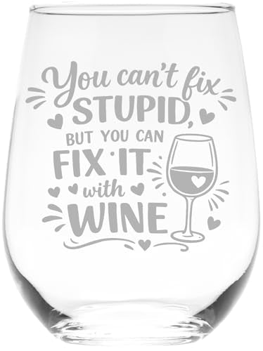 C M You Can't Fix Stupid Stemless Wine Glass, 17 oz, Style S1 | Funny Gift for Women and Men, Dishwasher Safe, Etched Design
