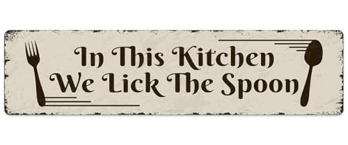 In This Kitchen We Lick The Spoon Vintage Metal Sign for Home Kitchen Farmhouse Bakery Dinning Room Bar Wall Decor Funny Inspirational Poster Wall Art Retro Aluminum Sign 4x16 Inch - color: In This Kitchen We Lick The Spoon Metal Sign 16x4 Inch