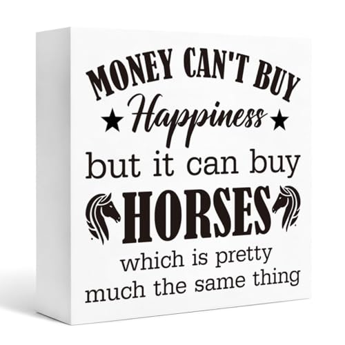 Funny Horse Lover Decor White Wood Box Plaque, Money Can’t Buy Happiness But It Can Buy Horses Rustic Farmhouse Tabletop Shelf Gift for Equestrian 5x5 Inches - color: Homre Sign 33