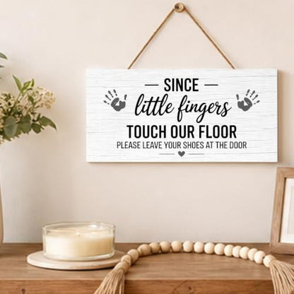 Since Little Fingers Touch Our Floor Please Take Your Shoes Off Welcome Wooden Hanging Sign for Outdoor - color: Pink