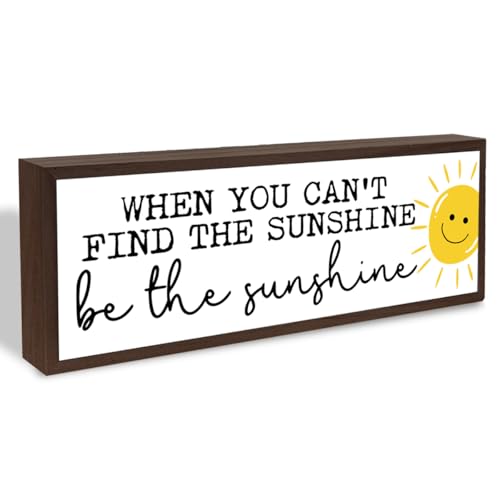 When You Can't Find the Sunshine Be the Sunshine Sign, Positive Wood Sign, Rustic Decor Signs, Modern Farmhouse Home Decor, Sun Decoration for Bedroom, Living Room Shelves Decoration - color: Sign 18