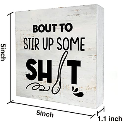 Rustic Bout to Stir up Wood Box Sign Funny Kitchen Wooden Box Sign Farmhouse Home Kitchen Desk Shelf Decor (5 X 5 Inch) - color: Natural Wood