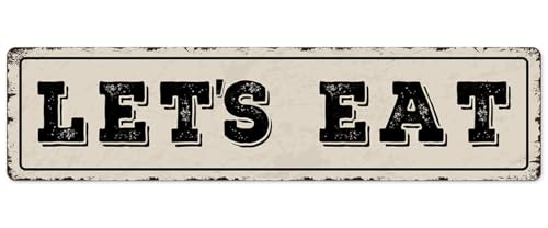 Let's Eat Vintage Metal Sign for Home Kitchen Farmhouse Bakery Dinning Room Bar Wall Decor Funny Inspirational Poster Wall Art Retro Aluminum Sign 4x16 Inch - color: Let's Eat Vintage Metal Sign 16x4 Inch