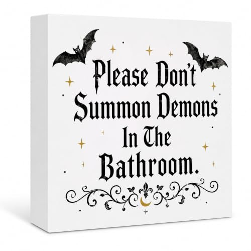 Funny Halloween Wood Box Sign, Please Don't Summon Demons In The Bathroom Indoor Bathroom Decor Sign, Spooky Halloween Farmhouse Home Table Desk Shelf Decorations 5x5 Inch - color: Bathroom