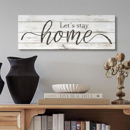 Let's Stay Home Sign 6"x17" Wood Grain Canvas Print Plaque - color: AA25-58-Let's stay home, size: 17"L x 6"W