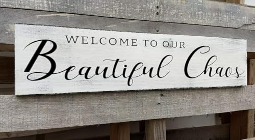 Welcome to Our Beautiful Chaos Sign, Farmhouse Wood Sign, Home and Living Room Decor Housewarming Gift Spring Home Decor (Beautiful Chaos) 4x16 Inch - color: A14, size: 4 X 16 in