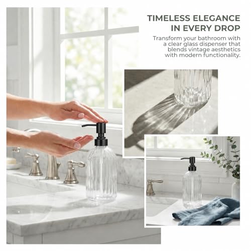 Clear Glass Soap Dispenser | with Matte Black 304 Rustproof Stainless Steel Pump 18oz for Kitchen and Bathroom Hand Soap Dispenser Bottle - color: Clear-black Pump