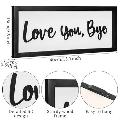 Ripeng 3D Love You Bye Sign Wooden Entryway Hallway Decor, Above Door Modern Boho Plaque Bible Verse Christian Wall Art Decor for Family Living Room Bedroom, 15.7" x 5.9" - style: Love You Bye