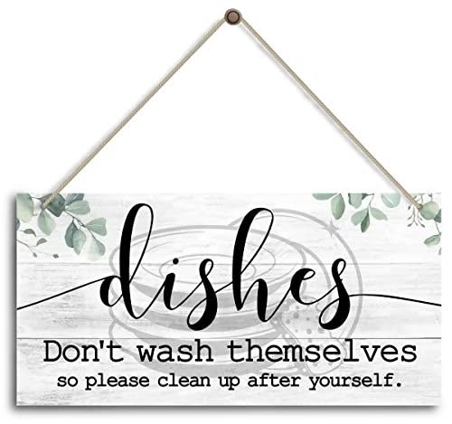 Dishes don't wash themselves so please clean up after yourself. Sign, Funny Rustic Kitchen Decor for Counter, Farmhouse Kitchen Sign, Kitchen Decoration for Kitchen Wall Decor, Kitchen Counter Decor. - color: Home 07