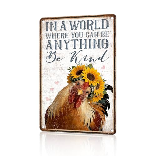 Chicken Metal Sign Chicken Coop Metal Decor In A World Where You Can Be Anything Be Kind Tin Signs Vintage Farmhouse Poster Rustic Wall Decor For Home Farm Office Cafe Kitchen Bar 12 * 8 In - color: Vintage Chicken Tin Sign 2, size: 20X30cm(12*8in)
