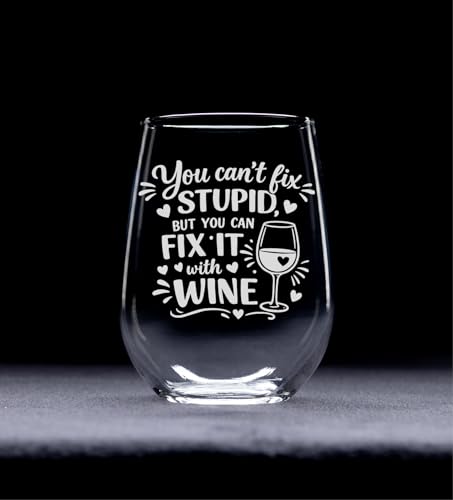 C M You Can't Fix Stupid Stemless Wine Glass, 17 oz, Style S1 | Funny Gift for Women and Men, Dishwasher Safe, Etched Design