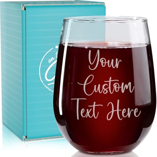 Personalized Custom Text Wine Glass – 3 Lines of Custom Text – 17 oz Stemless Engraved Mother's Day Wine Glass for Mom, Sister, Teacher, Wife, Best Friend - style: Custom Stemless Wine Glass