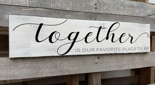 Farmhouse Bedroom Wall Art, Together is Our Favorite Place to Be,Rustic Wood Wall Hanging Quotes Master Bedroom Signs Family Plaque Home Decor for Wedding Decorations (Together) 4x16 Inch - color: A2, size: 4 X 16 in
