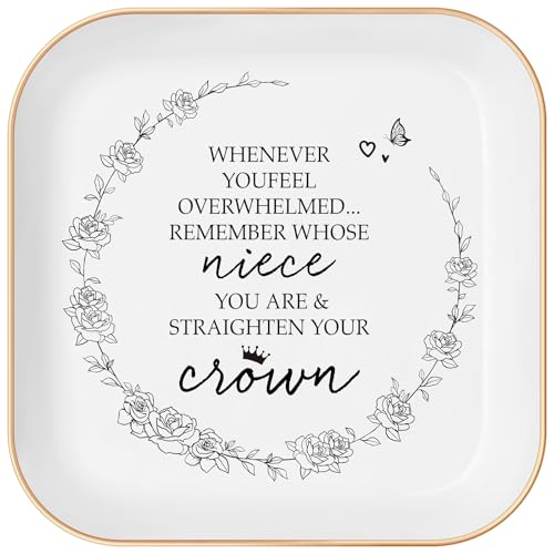 Niece Gifts from Auntie – Jewelry Dish, Ceramic Ring Tray with Inspirational Quote, “Whenever You Feel Overwhelmed Remember Whose Niece You Are”, Encouraging Gifts from Aunt for Birthday or Graduation - color: Gold trim-Niece