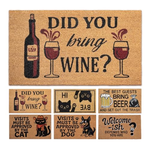 Coir Doormat Outdoor Entrance - Did You Bring Wine - 17"x30" - Funny Door mats Outside - Welcome mat Funny - Indoor/Outdoor Doormat - color: Wine