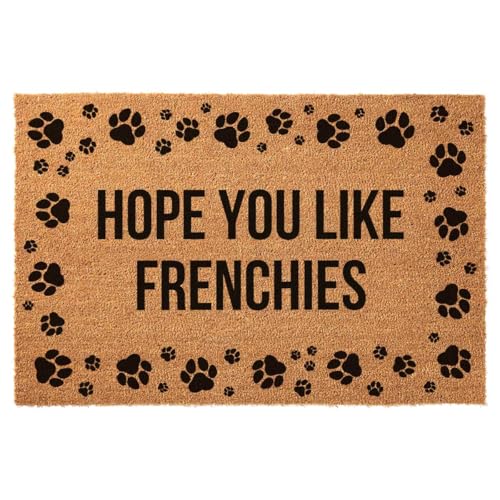 Funny Coir Doormat Hope You Like Frenchies Welcome Front Porch Decor Doormat for The Entrance Way Personalized Rugs with Heavy-Duty Backing Non Slip Outdoor 23.6 x 15.7 inch - color: Hope You Like Frenchies