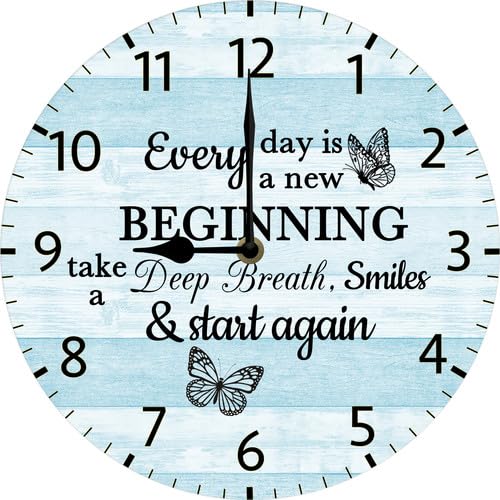Every Day is a New Beginning Take a Deep Breath Smile and Start Again Wooden Wall Clock Quotes Art Inspirational Motivational Saying Wall Decor 10"x10" Silent Non Ticking Battery Operated - color: C2