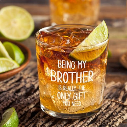Fathers Day Best Gifts For Brother, Being My Brothers Is The Only Gift You Need Whiskey Set Gifts For Men, Personalized Brother Present s From Sister, Cool Fathers Day Brothers Gift From Sister - color: brother