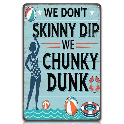 Funny Pool Metal Tin Sign 8x12 Inch, We Chunky Dunk Humor Swimming Poolside Wall Decor Cool Blue Wood Grain Look Plaque for Outdoor Backyard Patio Fence - color: H