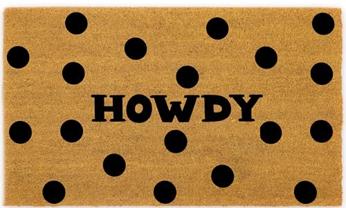 Coir Door Mats 17" X 30", Non-Slip Sturdy, PVC Backed Heavy Duty, Easy to Clean, Ideal for Door Entrance, Patio, Porch, Backyard, Garages, Howdy Black Circles - color: Howdy