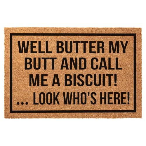 Funny Welcome Front Porch Decor Mat for The Entrance Way Rug with Heavy-Duty Non Slip Outdoor Coconut Coir Doormats 23.6 x 15.7inch (Well Butter My Butt and Call me a Biscuit) - color: Well Butter My Butt and Call Me a Biscuit