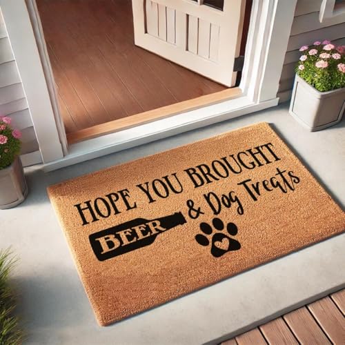Funny Coir Doormat Welcome Front Porch Decor Doormats with Heavy-Duty Non Slip Outdoor Coconut Mat 30 x 18inch (Hope You Brought Beer and Dog Treats) - color: Hope You Brought Beer and Dog Treats