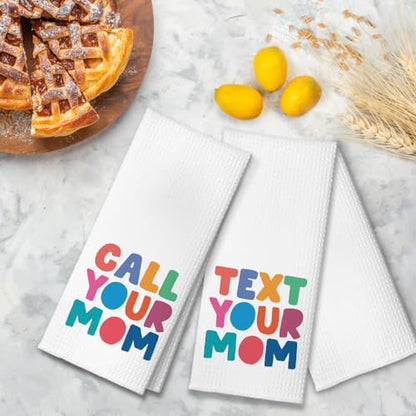Text Your Mom Call Your Mom Funny Kitchen Towels 2 Pack, Sweet New House Gift for Hostess, Graduation Day Birthday Housewarming Gift for Son Daughter Wife Friends, Ikts002 - color: Your Mom Set