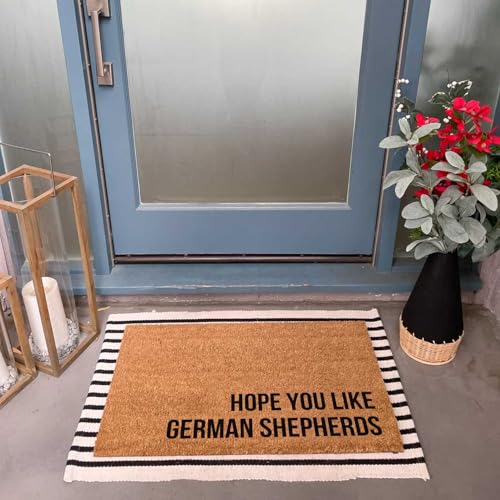 Funny Coir Doormat Hope You Like German Shepherds for The Entrance Way Personalized Rugs with Heavy-Duty PVC Backing Non Slip 23.6 x 15.7 inch - color: Hope You Like German Shepherds