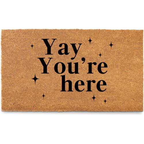 Yay You're Here Faux Coir Doormat 17x30 Inch Non-Slip Welcome Mat for Front Door Indoor Outdoor Decor - color: Yay You're Here Brown