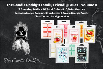 The Candle Daddy Family Friendly FAVES Volume II - 5 Pack of Wax Melts - 30 Total Cubes - 10 Total Ounces