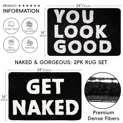 2PCS Get Naked Bath Mat & You Look Good Bath Rug, Funny Bathroom Rug Set | Black-and-White Microfiber Rugs, 16 X 24 In Each; Absorbent Pile, Non-Slip TPR Backing, Machine Washable For Samll Bathrooms - color: Black and White