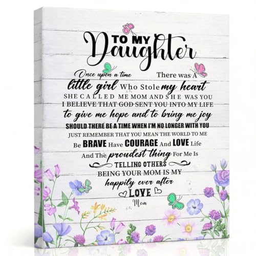 RTVJTERQ Inspirational Canvas Wall Art, Butterfly Floral To My Daughter Quote Print, Heartfelt Gift for Daughter from Mom, Ready to Hang 8x10 Inches - color: Quote 33