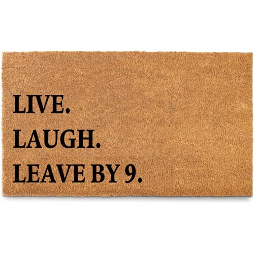 Live Laugh Leave By 9 Faux Coir Doormat 17x30 Inch Non-Slip Funny Welcome Mat for Front Door Indoor Outdoor Decor - color: Live Laugh Leave Brown